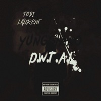 D.W.T.A.I(DON'T WANNA TALK ABOUT IT) (feat. Yunggiano) - Single - Tobi Laurent