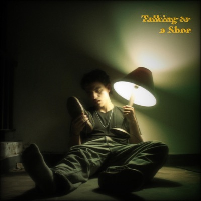 Talking to a Shoe - EP