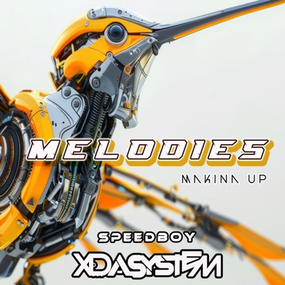 Melodies (Makina Up)