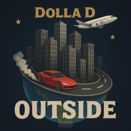 Outside Dolla D