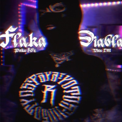 Flaka Diabla (feat. VICE) - Single
