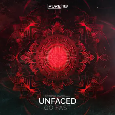 Listen to Go Fast - Single by Unfaced, BRUYANT & Hannibass