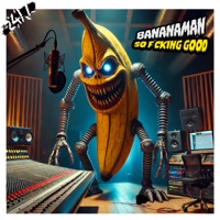 So F*cking Good! - Single - Bananaman & 24/7 Hardcore