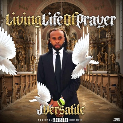 Living Life Of Prayer - Single