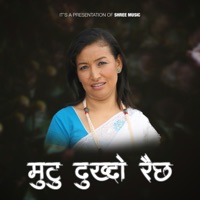 Mutu Dukhdo Raichha - Single - Indira Gole Gurung