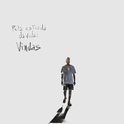 Pela Estrada da Vida: Vindas - EP