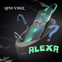 Alexa - Single - Qpee Vibez