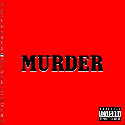 MURDER (feat. Zapski2squad) - Single