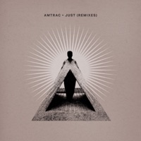 Just (Remixes) - Single - Amtrac
