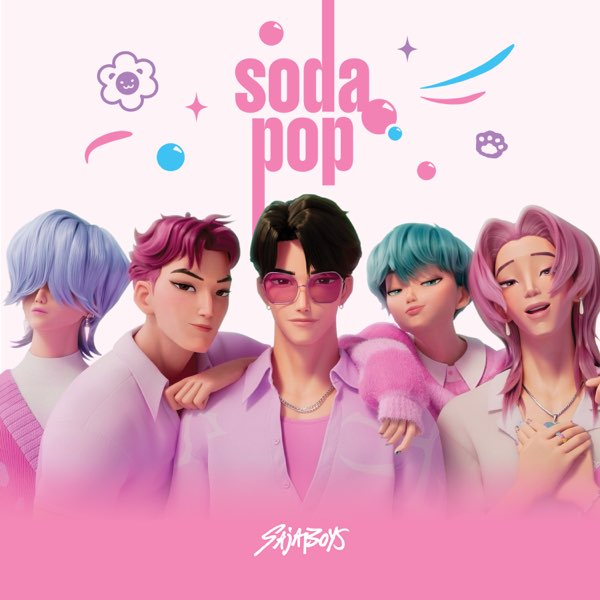 Soda Pop - Song by Saja Boys, Andrew Choi, Neckwav, Danny Chung
