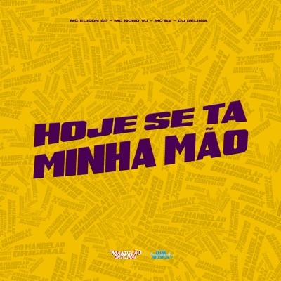 Hoje Se Ta Minha Mão - Single