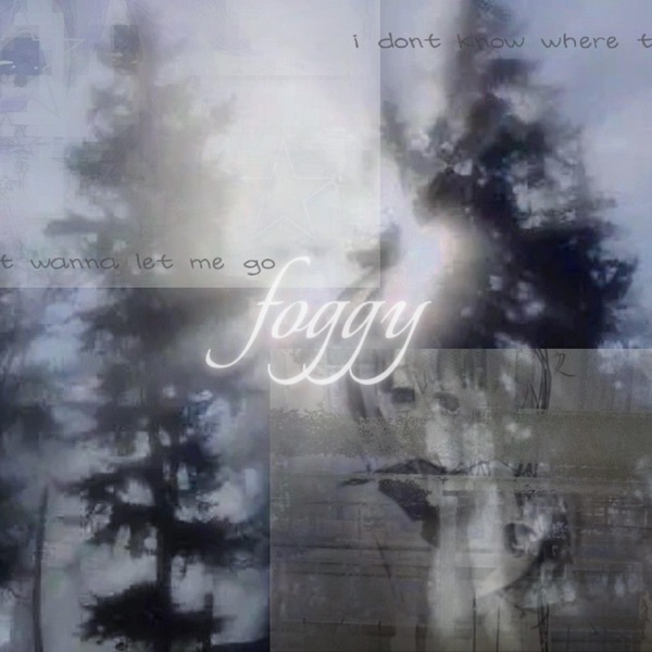 foggy (feat. cloudii)