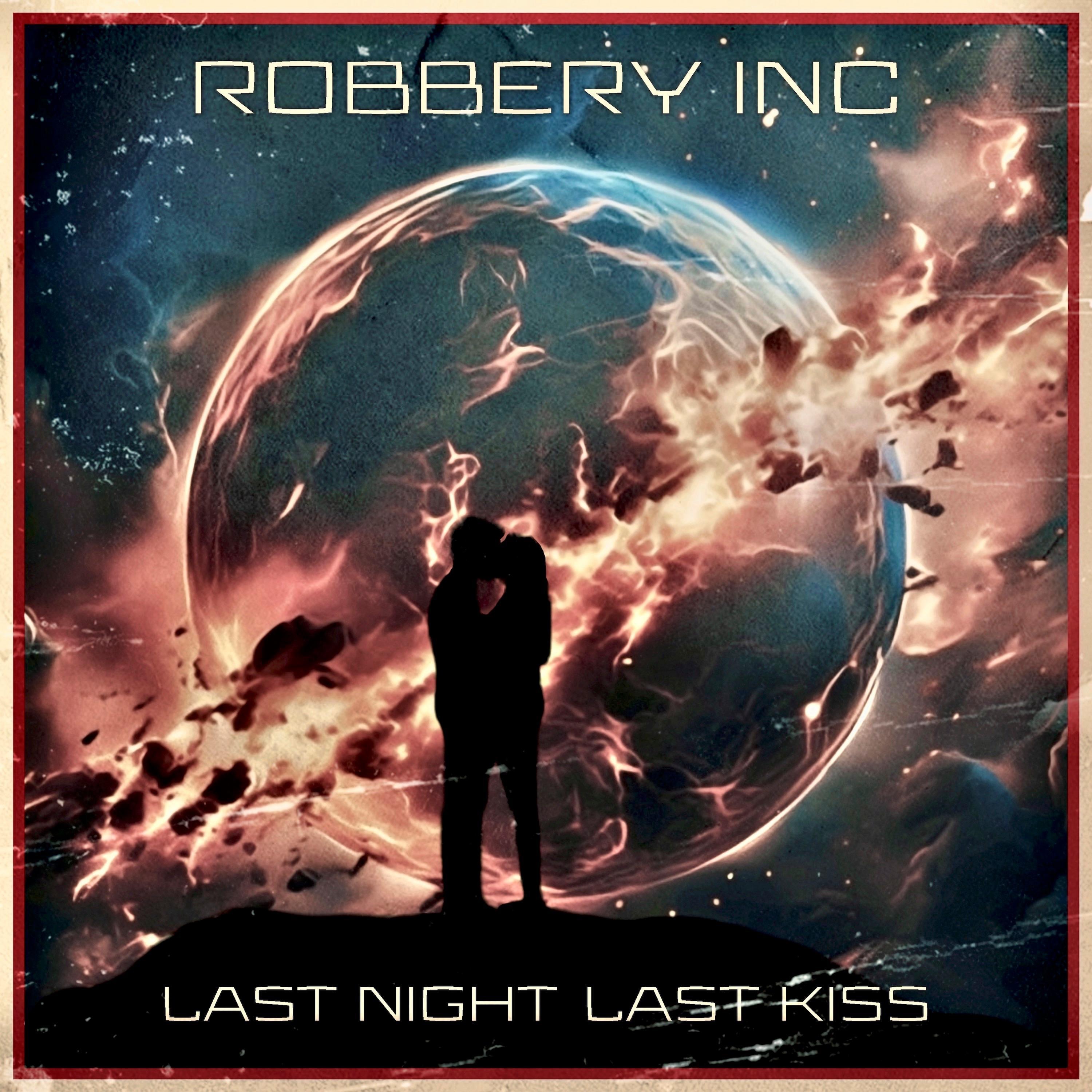 Last Night Last Kiss - Single