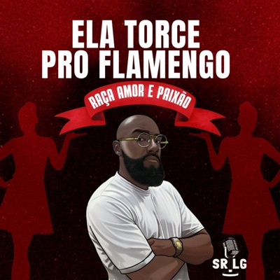 Ela Torce pro Flamengo - Raça Amor e Paixão - Single