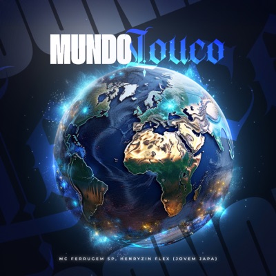Mundo Louco - Single
