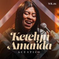 Acústico, Vol. 6 - Single - Ketelyn Amanda