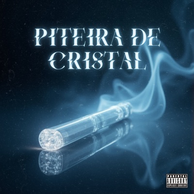 Piteira de Cristal (feat. Zuchini & Leto) - Single