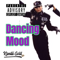 Dancing Mood - Single - Kandii Gold