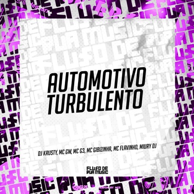 Automotivo Turbulento - Single