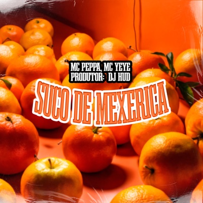 Suco de Mexerica - Single