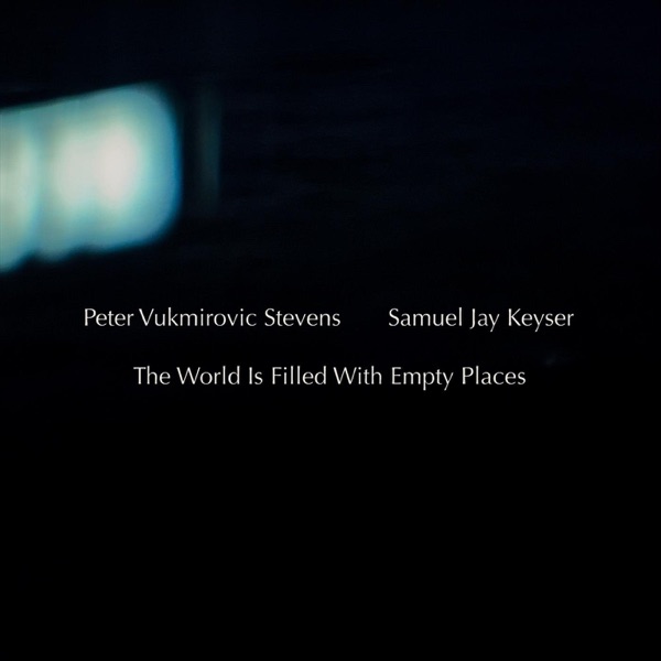 The World Is Filled With Empty Places