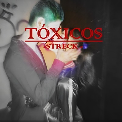 Tóxicos - Single