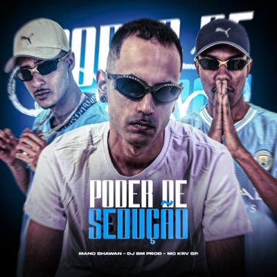 Poder de Sedução (feat. DJ BM PROD) - Single