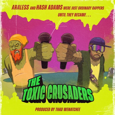 The Toxic Crusaders