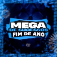 Mega de Sucessos Fim de Ano - Single - DJ 2S, MC MENOR KAUAN, MC Digu & MC Zuka