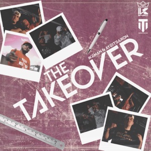 The Takeover (feat. ayeitsaron)