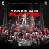 TODOS MIS FLAITES - Single