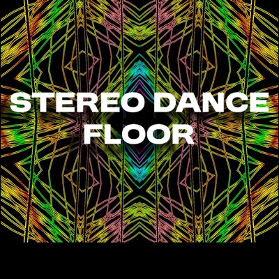 Stereo Dance Floor - Single