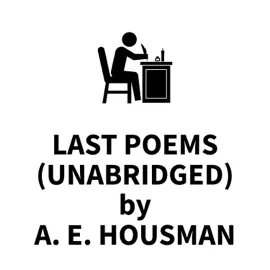 Last Poems (UNABRIDGED)