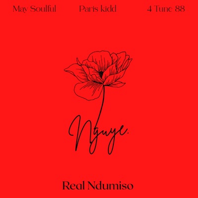 Nguye (feat. May Soulful, Paris Kidd & 4Tune 88) - Single