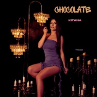 Chocolate - Single - Kitana
