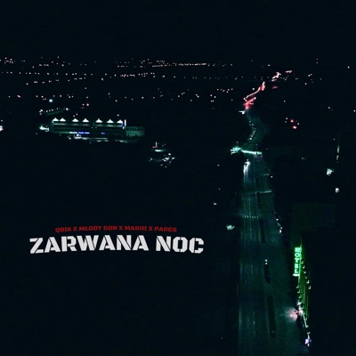 Zarwana Noc (feat. Mashi) - Single