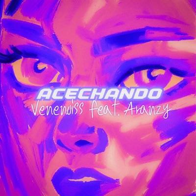 ACECHANDO (feat. Aranzy) - Single