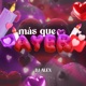 MÁS QUE AYER Single