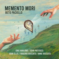 MEMENTO MORI (feat. John Patitucci, Eric Harland, John Ellis, Rogerio Boccato & Anne Boccato) - Single - Beto Paciello