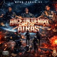 Hace Un Tiempo Atrás (Wero Pekas v1) - Single - Lil Fanxy