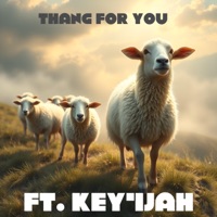Thang for you (feat. Key’ijah) - Single - Daycold
