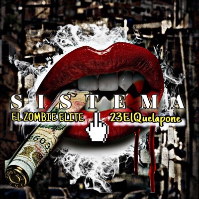 SISTEMA (feat. 23 El Que La Pone & Labombahumana.prod) - Single