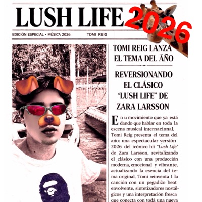 LUSH LIFE 2026 #UNJAGERMAS (feat. REIG888) - Single