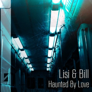 Haunted By Love - Single