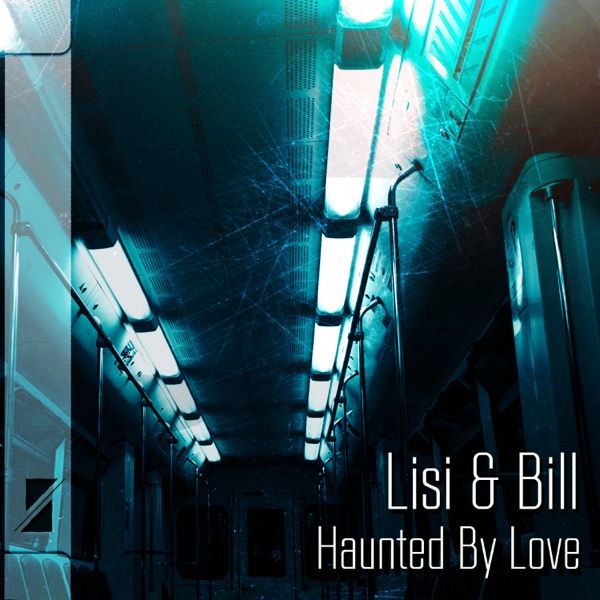 Haunted By Love - Single