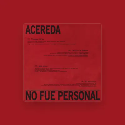 Listen to Acereda, watch music videos, read bio, see tour dates & more!