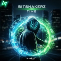 Time (Hardstyle) - Single - Bitshakerz & Activated Records