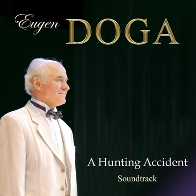 Eugen Doga. A Hunting Accident (Original Score)