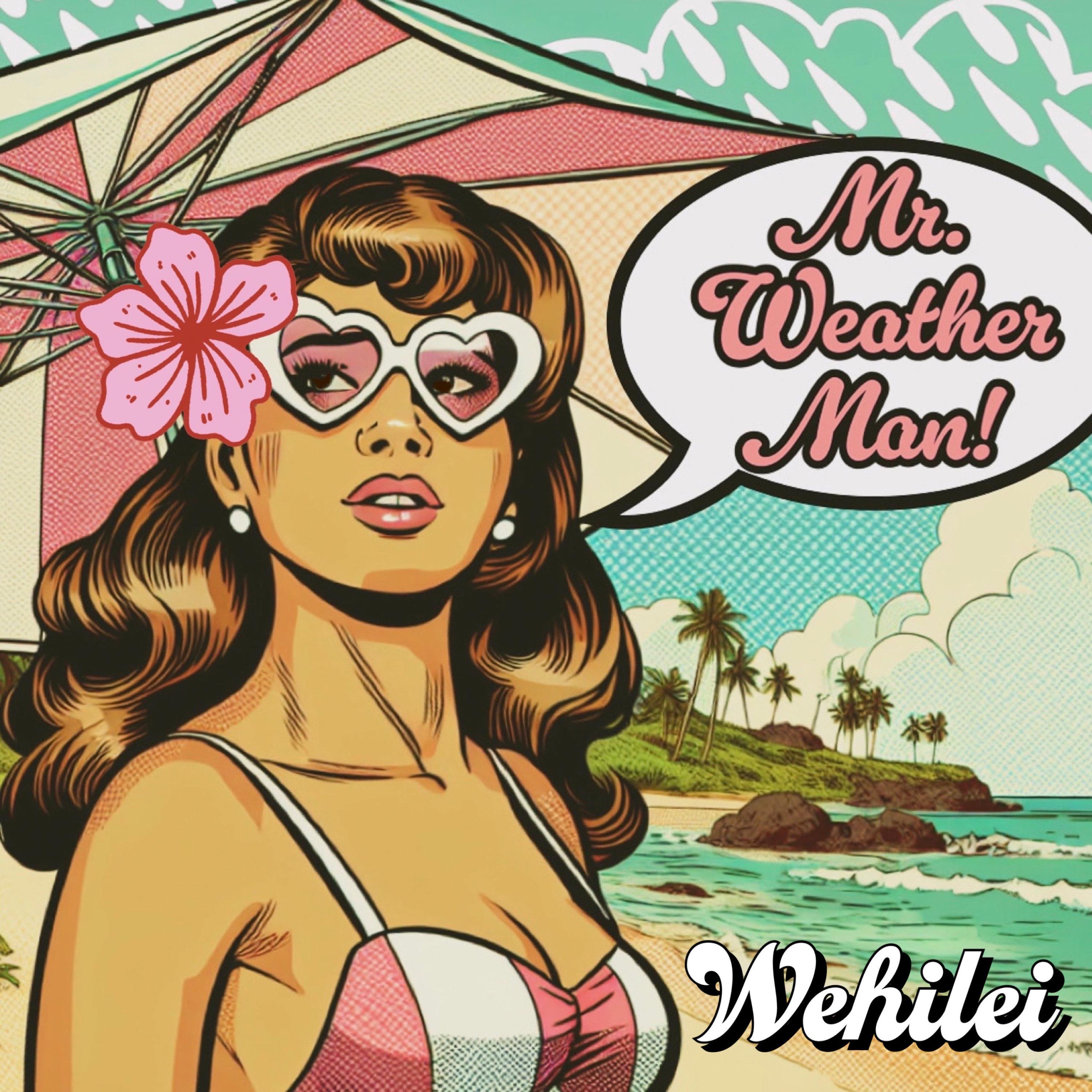 Mr. Weatherman - Single