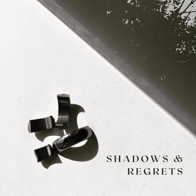 Shadows & Regrets - Single